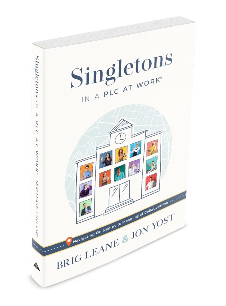 Glamor shot of the book Singletons in a PLC at Work by Brig Leane and Jon Yost