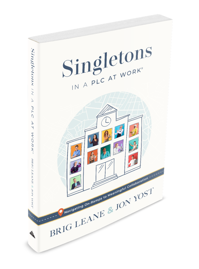 Glamor shot of the book Singletons in a PLC at Work by Brig Leane and Jon Yost